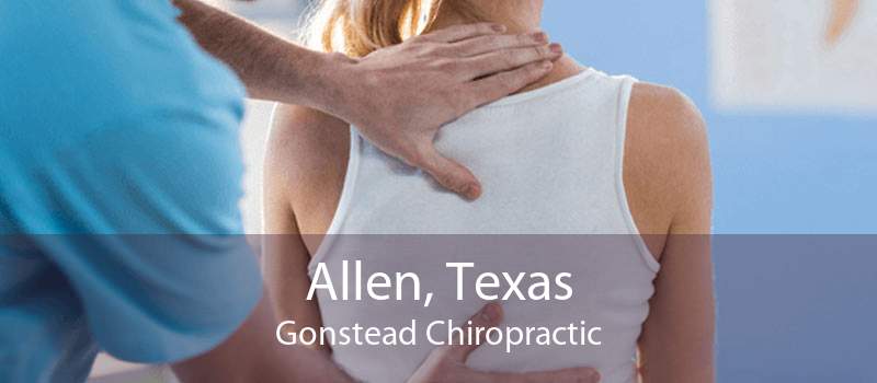 Allen, Texas Gonstead Chiropractic