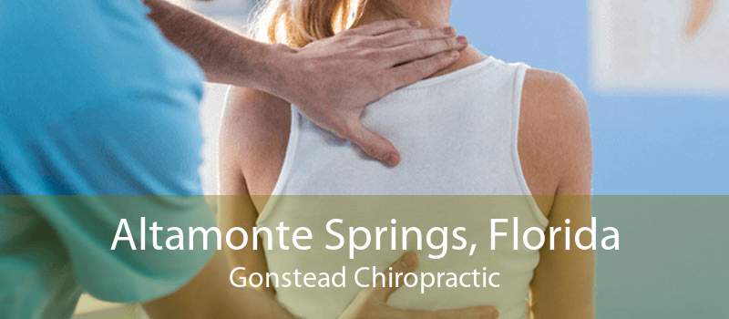 Altamonte Springs, Florida Gonstead Chiropractic
