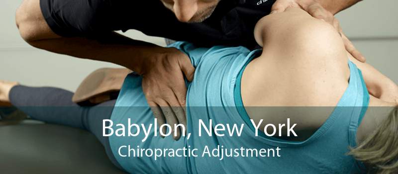 Babylon, New York Chiropractic Adjustment