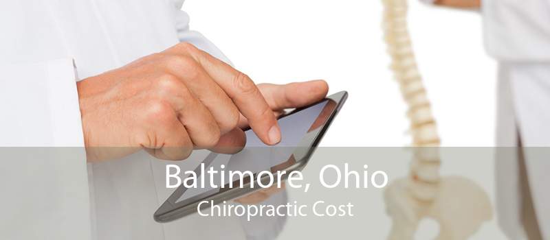 Baltimore, Ohio Chiropractic Cost