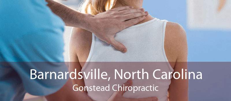 Barnardsville, North Carolina Gonstead Chiropractic