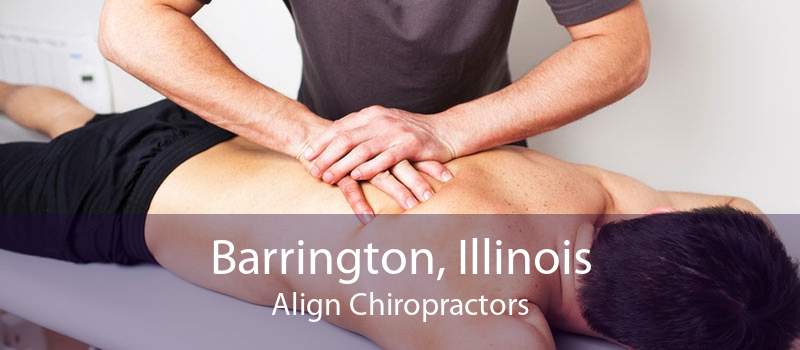 Barrington, Illinois Align Chiropractors