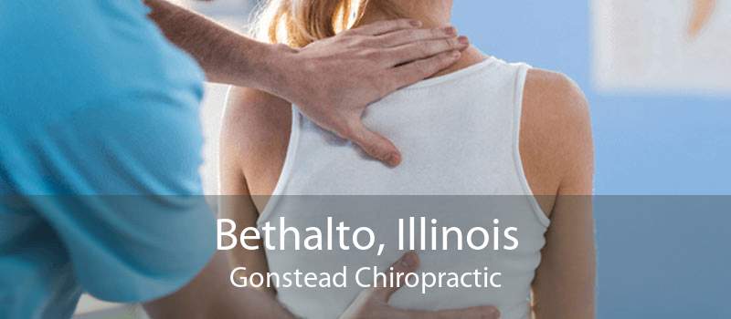 Bethalto, Illinois Gonstead Chiropractic