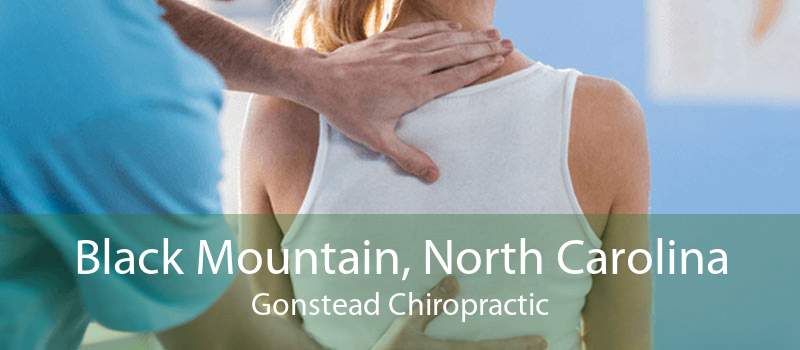 Black Mountain, North Carolina Gonstead Chiropractic
