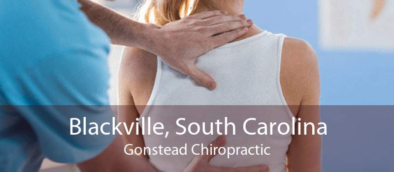 Blackville, South Carolina Gonstead Chiropractic
