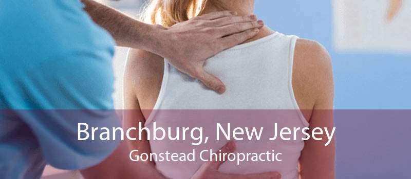 Branchburg, New Jersey Gonstead Chiropractic