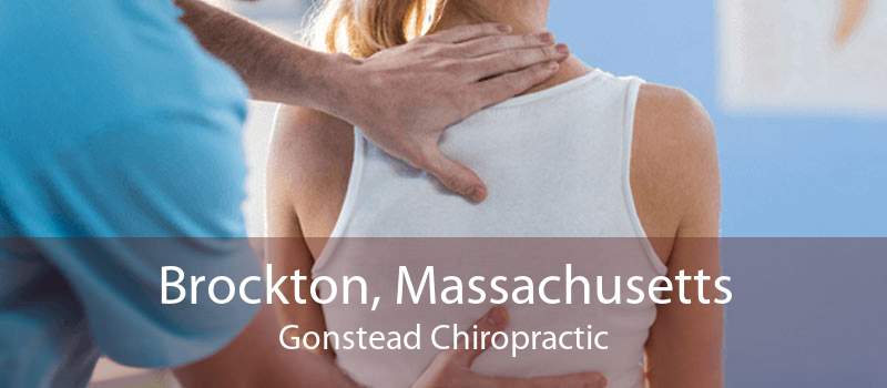 Brockton, Massachusetts Gonstead Chiropractic