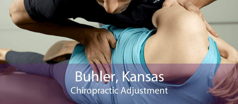 Buhler, Kansas Chiropractic Adjustment