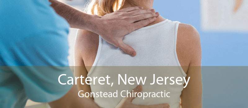 Carteret, New Jersey Gonstead Chiropractic