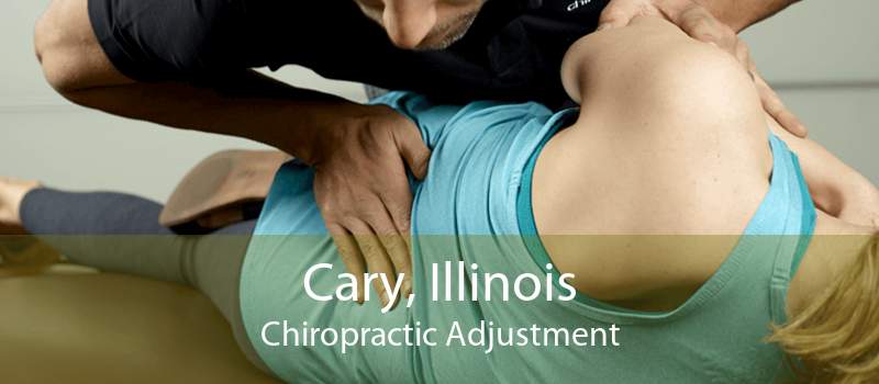 Cary, Illinois Chiropractic Adjustment