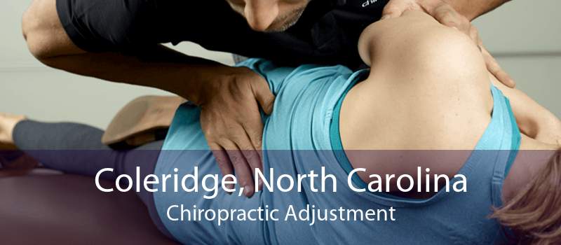 Coleridge, North Carolina Chiropractic Adjustment