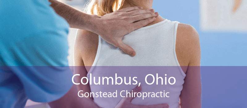 Columbus, Ohio Gonstead Chiropractic