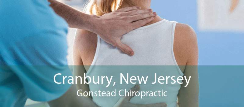 Cranbury, New Jersey Gonstead Chiropractic