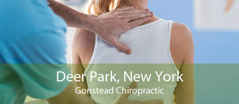 Deer Park, New York Gonstead Chiropractic