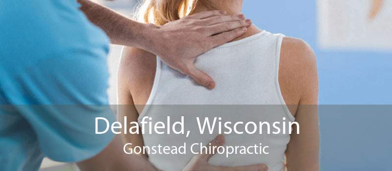 Delafield, Wisconsin Gonstead Chiropractic