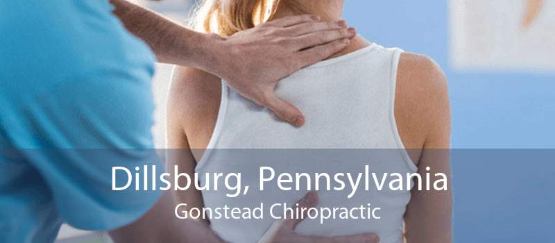 Dillsburg, Pennsylvania Gonstead Chiropractic
