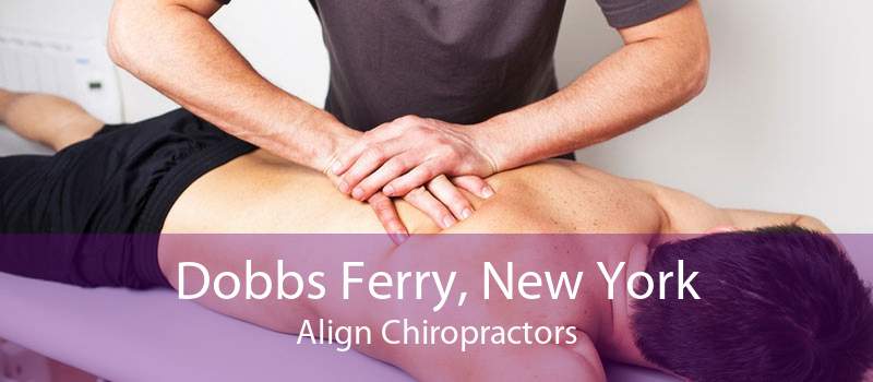 Dobbs Ferry, New York Align Chiropractors