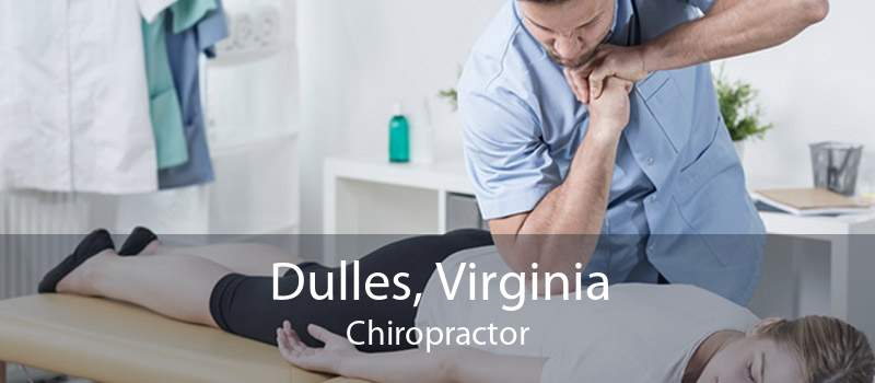 Dulles, Virginia Chiropractor