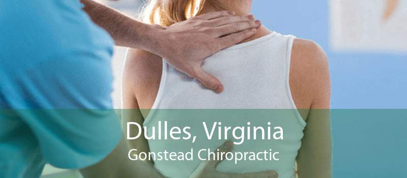 Dulles, Virginia Gonstead Chiropractic