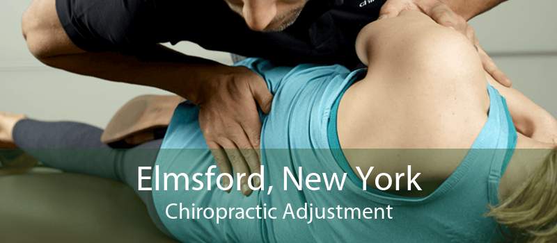 Elmsford, New York Chiropractic Adjustment