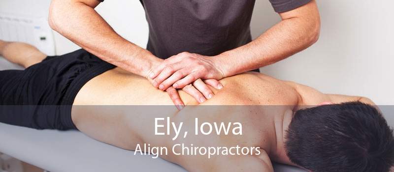 Ely, Iowa Align Chiropractors