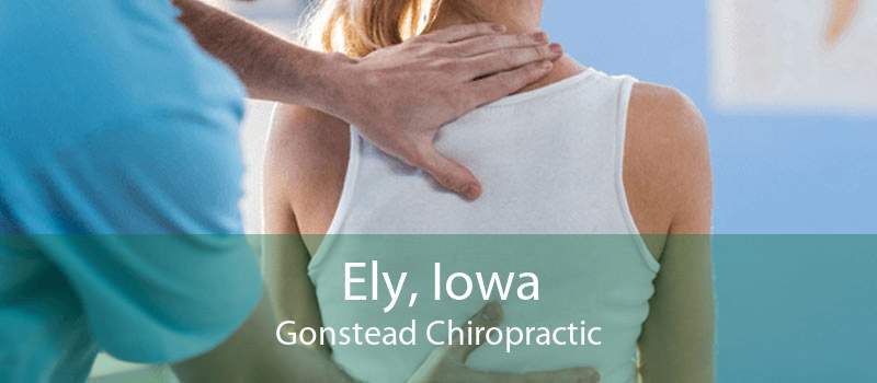 Ely, Iowa Gonstead Chiropractic