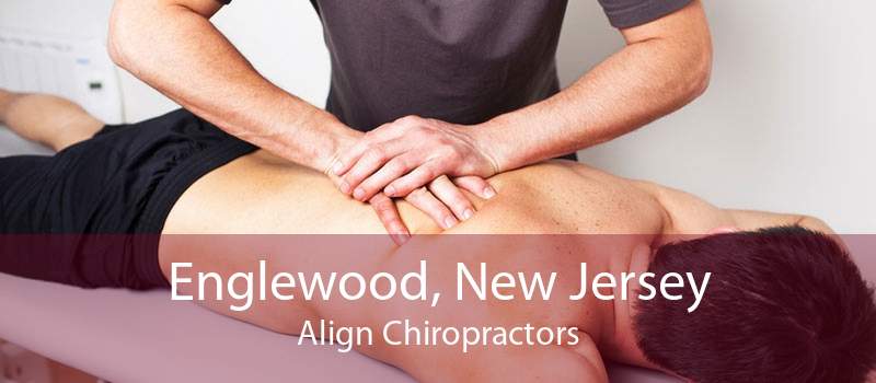 Englewood, New Jersey Align Chiropractors