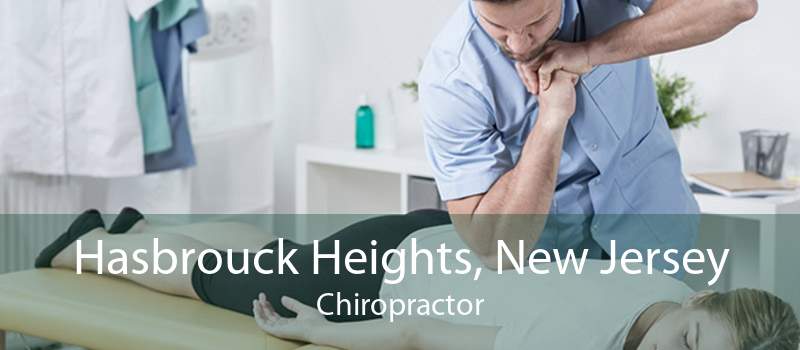Hasbrouck Heights, New Jersey Chiropractor
