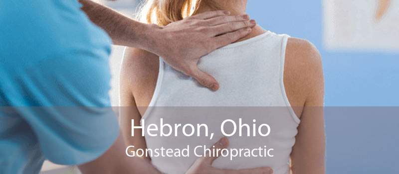Hebron, Ohio Gonstead Chiropractic