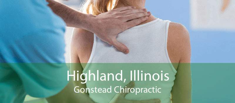 Highland, Illinois Gonstead Chiropractic