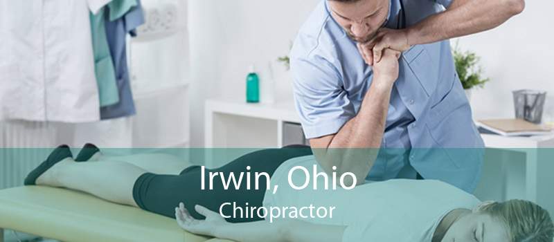Irwin, Ohio Chiropractor
