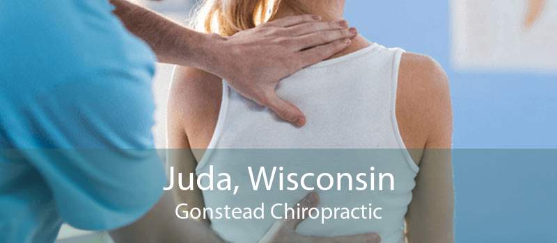 Juda, Wisconsin Gonstead Chiropractic
