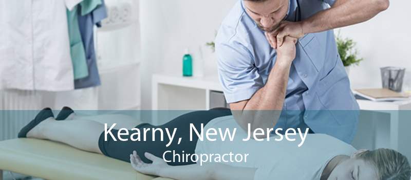 Kearny, New Jersey Chiropractor