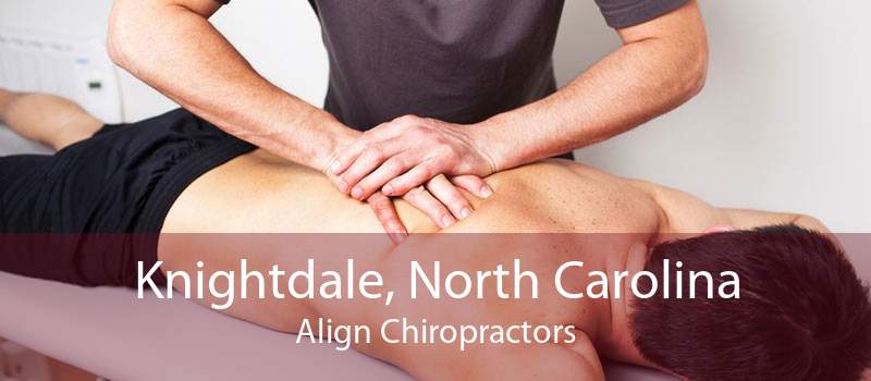 Knightdale, North Carolina Align Chiropractors