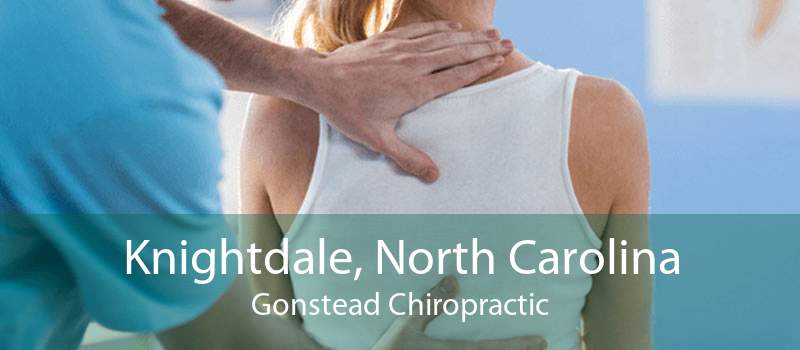 Knightdale, North Carolina Gonstead Chiropractic