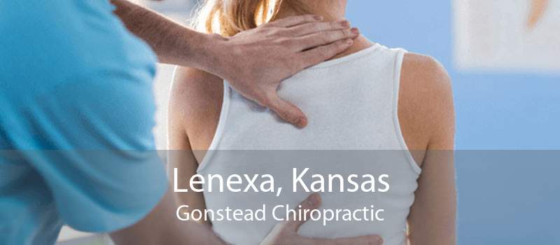 Lenexa, Kansas Gonstead Chiropractic