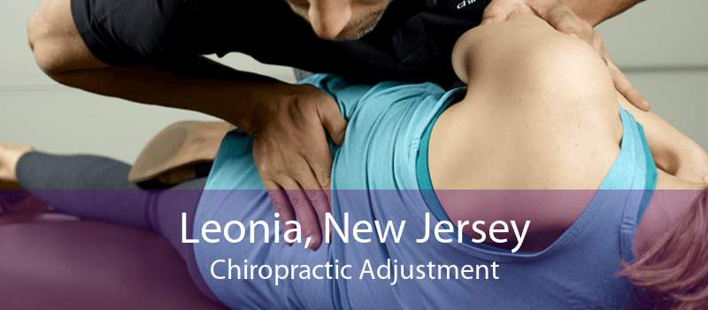 Leonia, New Jersey Chiropractic Adjustment