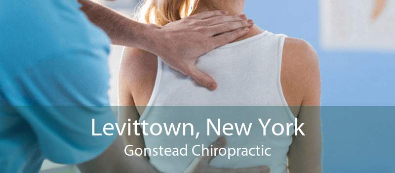 Levittown, New York Gonstead Chiropractic