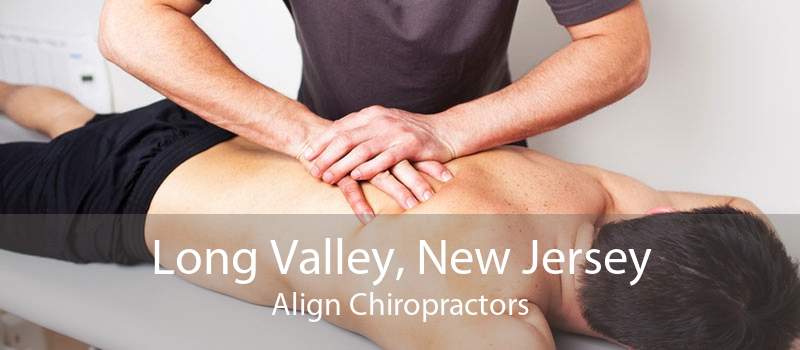 Long Valley, New Jersey Align Chiropractors