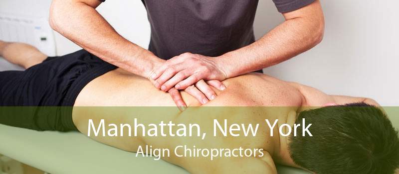 Manhattan, New York Align Chiropractors