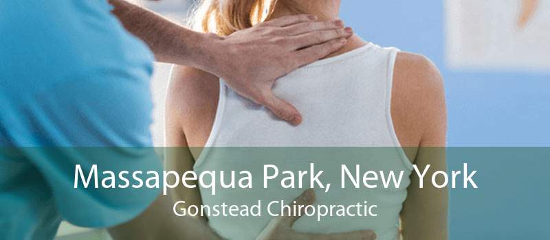 Massapequa Park, New York Gonstead Chiropractic