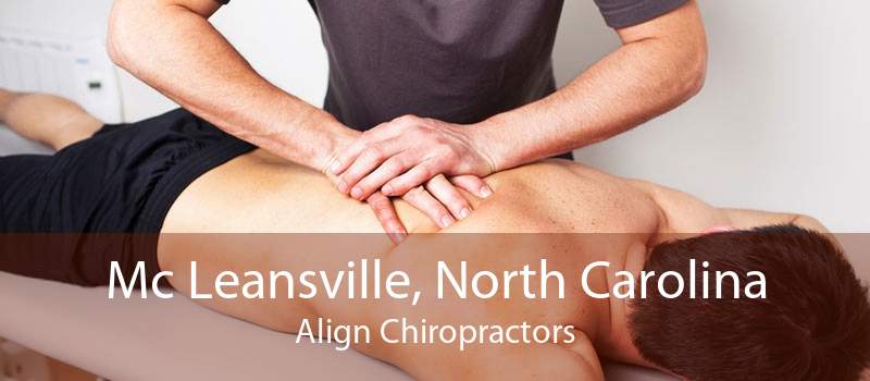 Mc Leansville, North Carolina Align Chiropractors