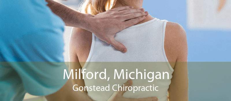 Milford, Michigan Gonstead Chiropractic