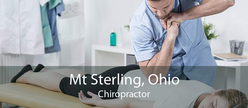 Mt Sterling, Ohio Chiropractor