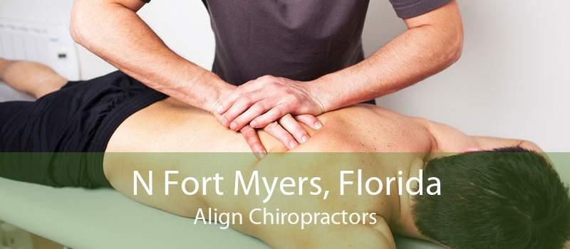 N Fort Myers, Florida Align Chiropractors