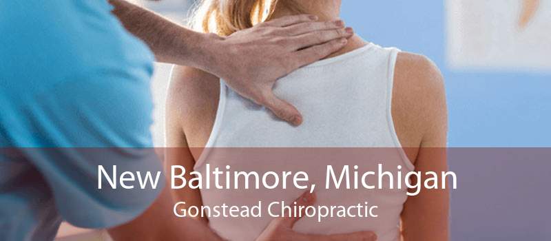 New Baltimore, Michigan Gonstead Chiropractic