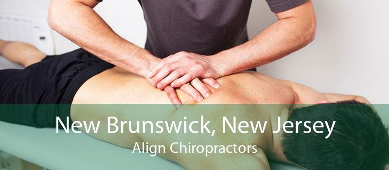 New Brunswick, New Jersey Align Chiropractors