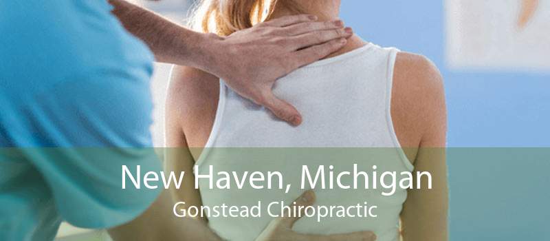 New Haven, Michigan Gonstead Chiropractic