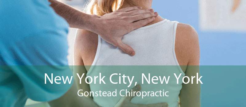 New York City, New York Gonstead Chiropractic