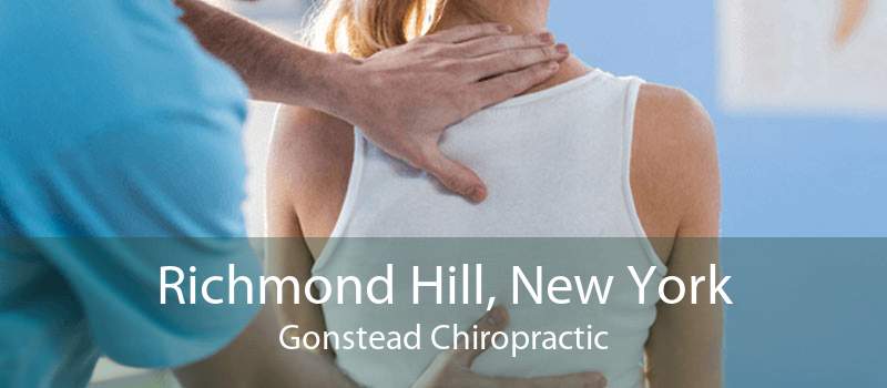 Richmond Hill, New York Gonstead Chiropractic